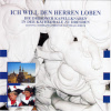 Ich will den Herrn loben