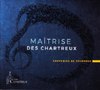 Cover - Maîtrise des Chartreux