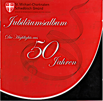 St Michael Chorknaben Schwäbisch Gmünd Highligts aus 50 Jahren